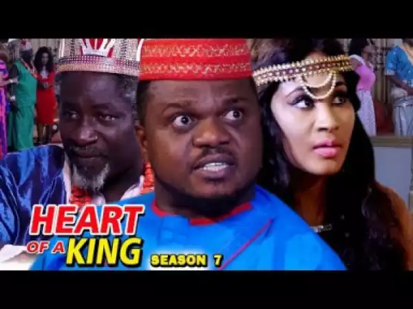 HEART OF A KING SEASON 7 - 2019 Nollywood Movie